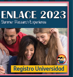 Sesión informativa: Programa de verano de investigación ENLACE 2023 en la UC San Diego (Registro Universidad)